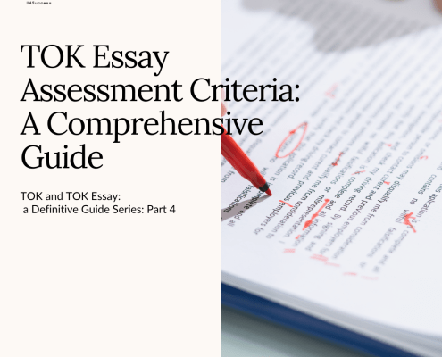 TOK Essay Assessment Criteria. TOK and TOK Essay: a definitive guide