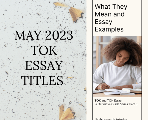 TOK Essay Titles May 2023: What They Mean and Essay Examples