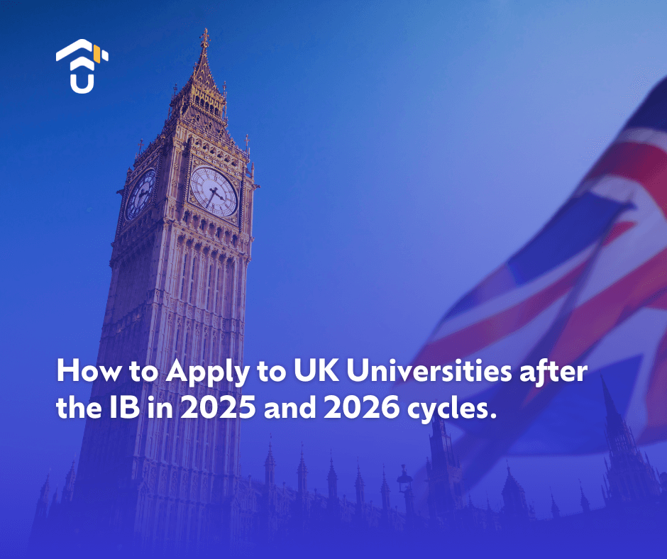 How to Apply to UK Universities after the IB in 2025 and 2026 cycles. Everything you need to know about UCAS, IB requirements for UK universities, admissions timeline and more